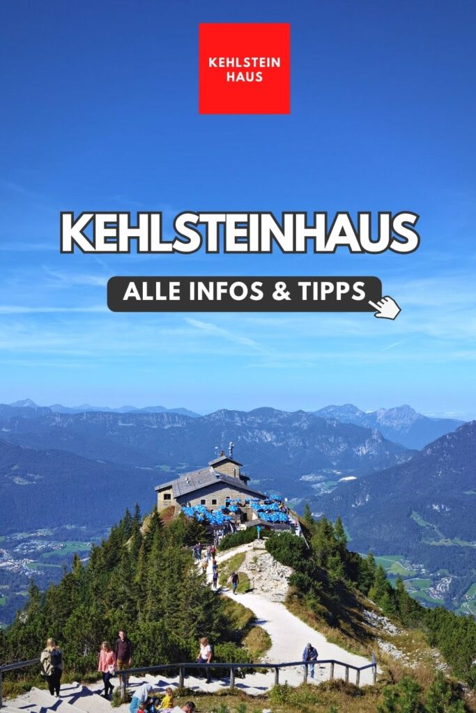 Kehlsteinhaus Berchtesgaden