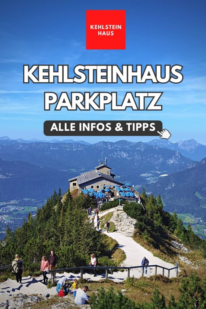 Kehlsteinhaus Parkplatz