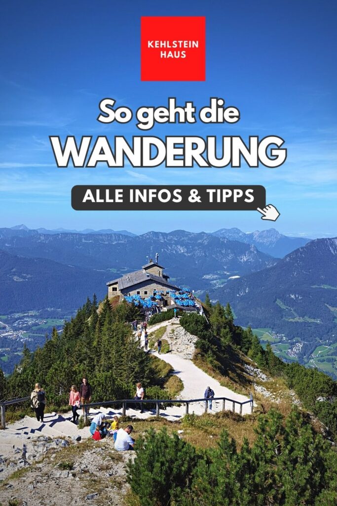 Wandern Kehlsteinhaus